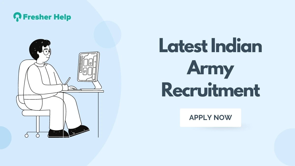 Latest Indian Army Recruitment
