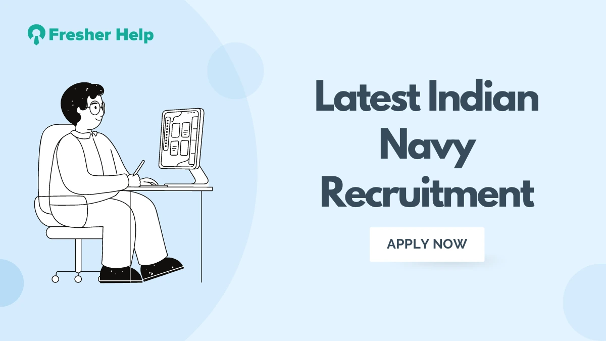 Latest Indian Navy Recruitment