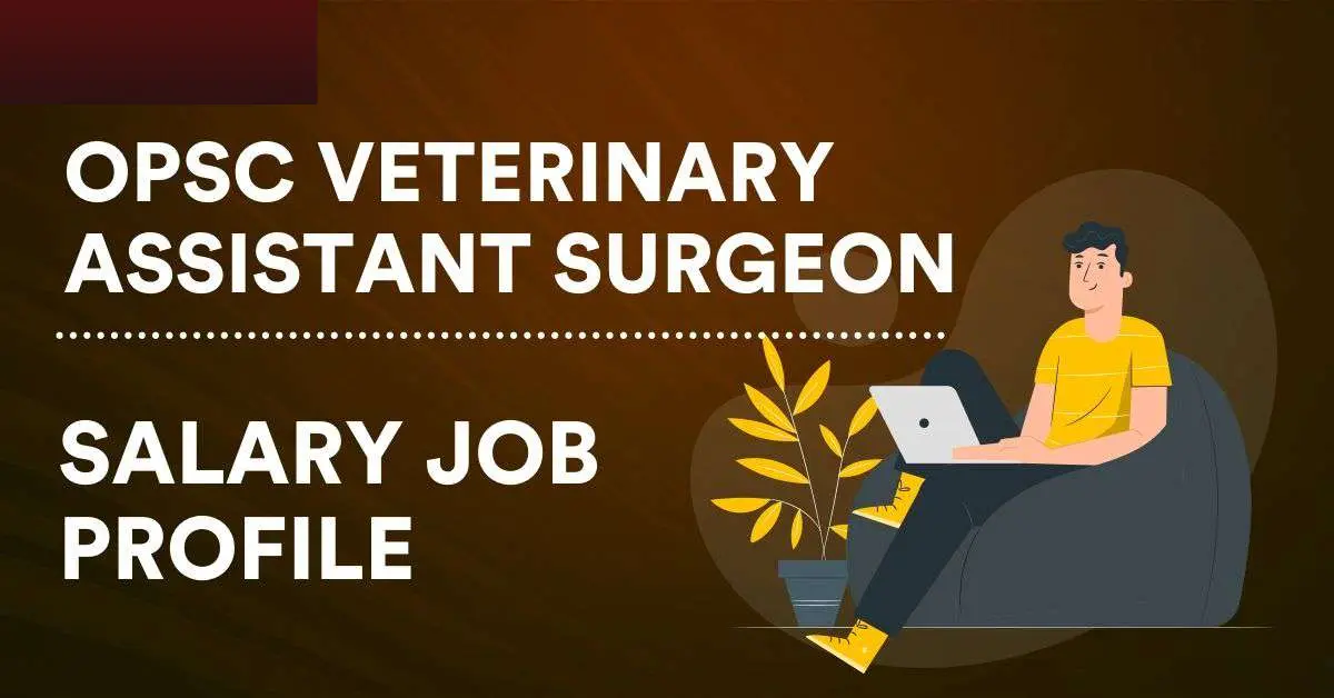 OPSC Veterinary Officer Recruitment